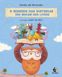O segredo das histórias que moram nos livros