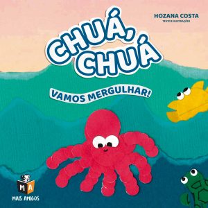 Chuá, Chuá - Vamos Mergulhar!